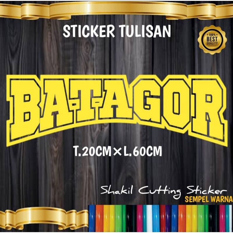 

Sticker Cutting TULISAN BATAGOR,Untuk nama jualan di grobak & etalaseu