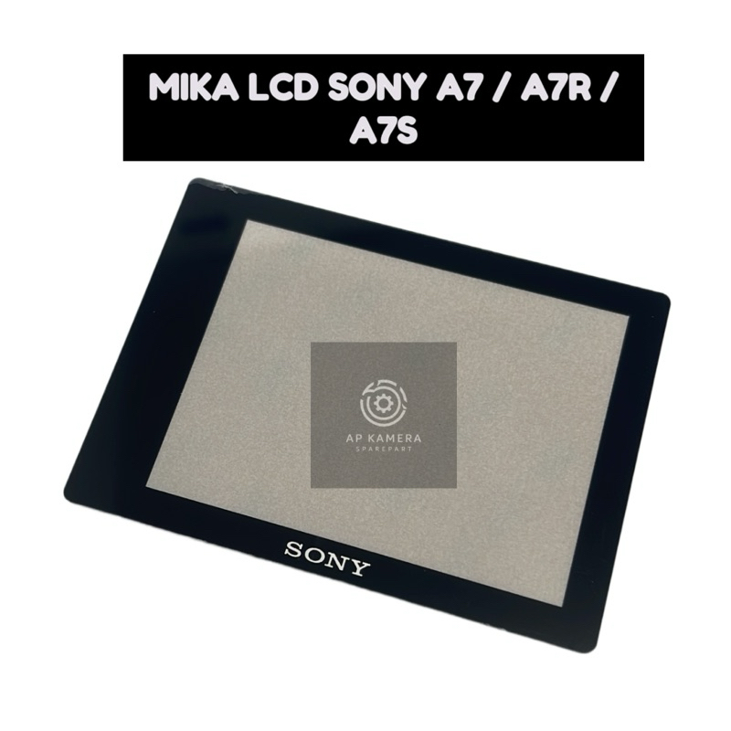 MIKA LCD COVER LCD SONY A7 A7R A7S