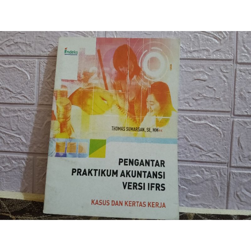 

Pengantar Pratikum Akuntansi Versi IFRS