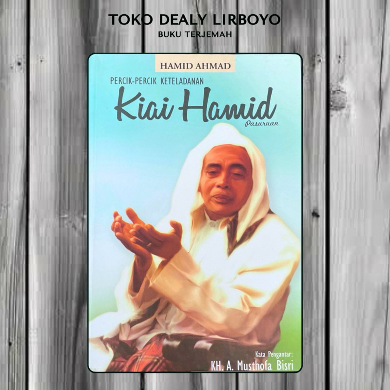 percik percik keteladanan kiai kiyai kyai hamid pasuruan