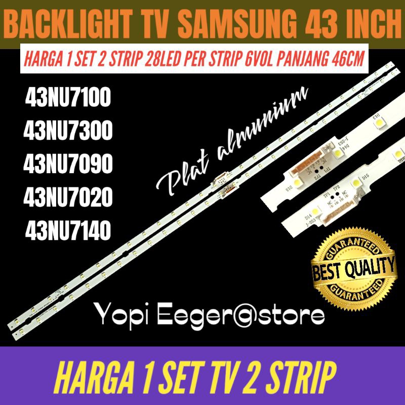 BACKLIGHT TV LED SAMSUNG 43 INCH 43NU7100- 43NU7300- 43NU7020- 43NU7090- 43NU7140 BACKLIGHT TV SAMSU