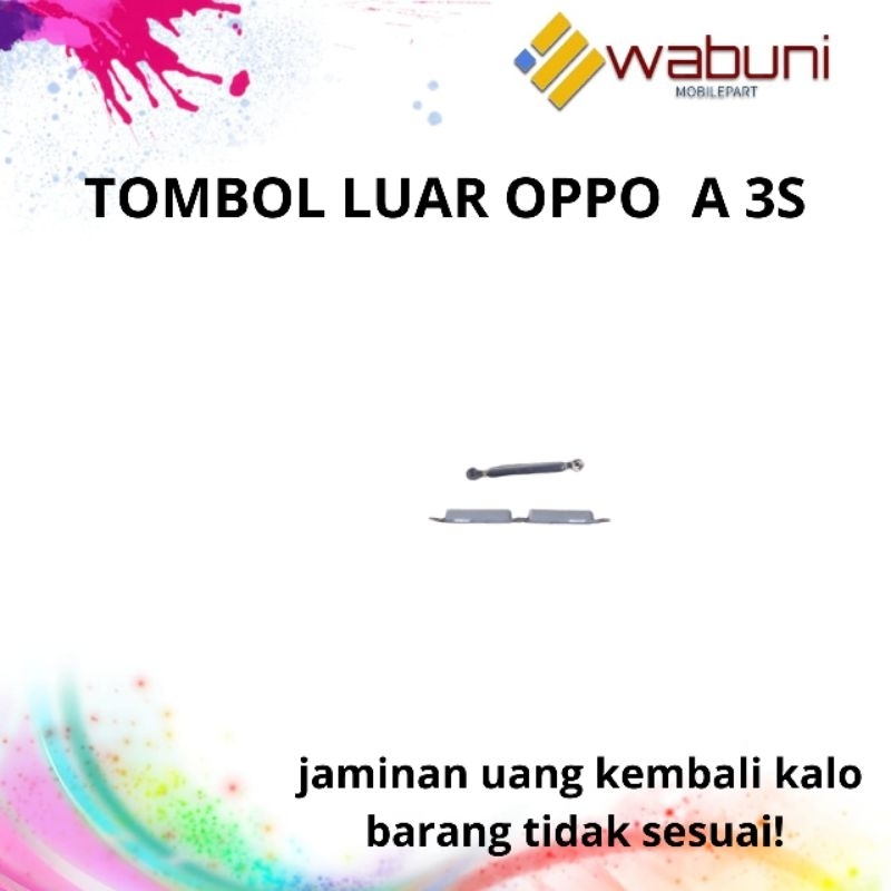 WABUNIMOBILEPART TOMBOL LUAR OPPO A 3S