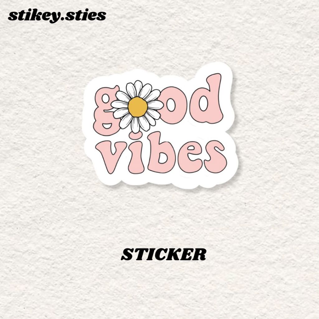 

STICKER GOOD VIBES AESTHETIC ANTI AIR VINYL / STIKER BRAND HELM LAPTOP HP MOTOR TUMBLR TAS KOPER