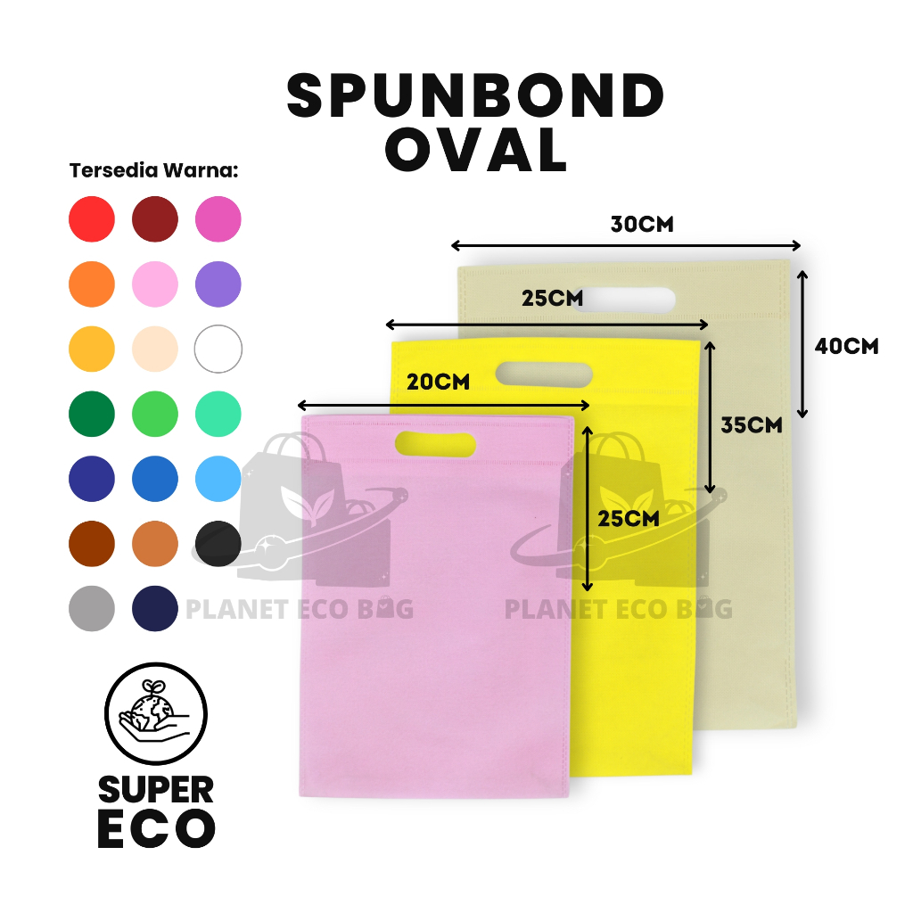 OVAL SUPER ECO Tas Spunbond Oval 3 Ukuran 20x25 25x35 30x40 Goodiebag Laken Tebal Polos