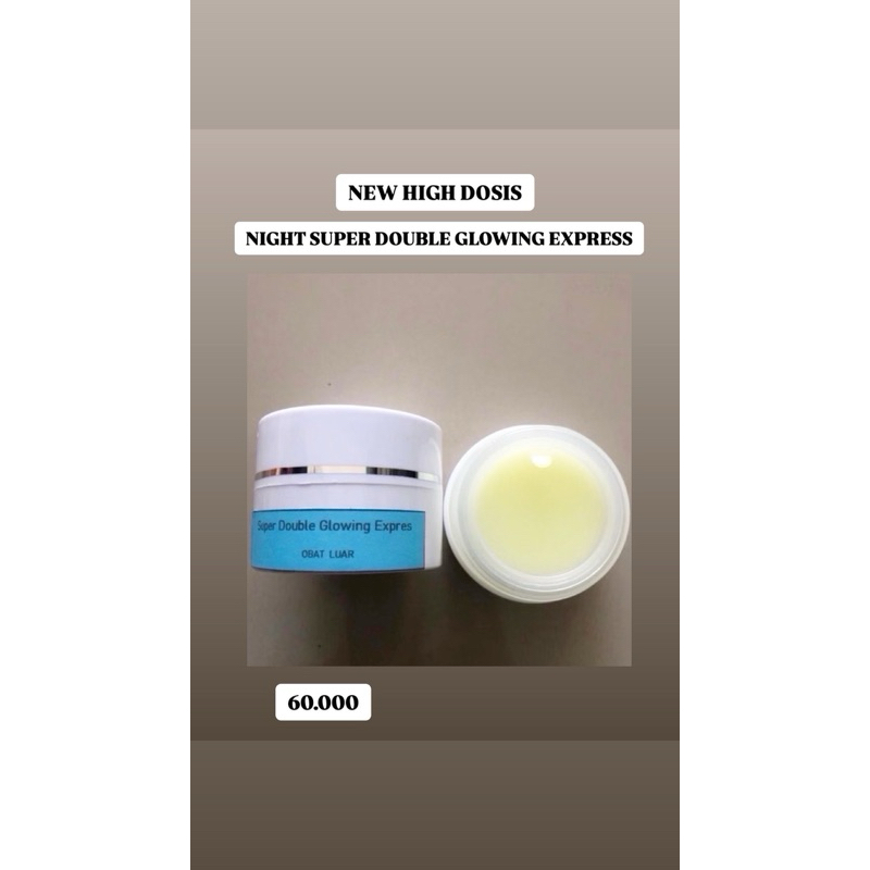 NIGHT CREAM SUPER DOUBLE GLOWING EXPRESS | NIGHT CREAM DOSTING | NIGHT CREAM SUPER GLOWING EXPRESS