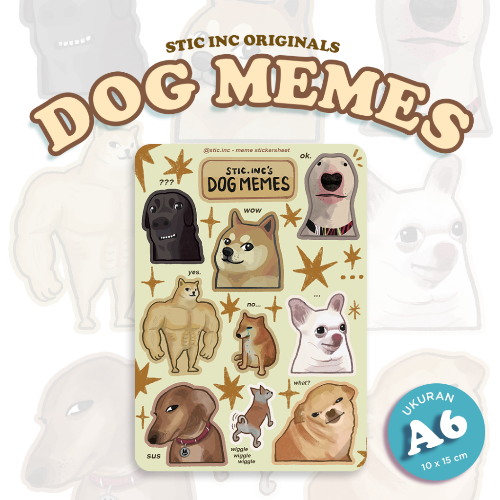 

Dog Memes - Stic.Inc MemeSeries - Sticker Sheet A6