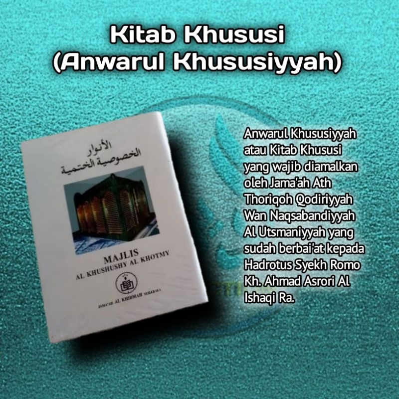 ANWARUL KHUSUSIYYAH (Kitab Khususi Jama'ah Ath Thoriqoh Qodiriyah Wa Naqsyabandiyah)