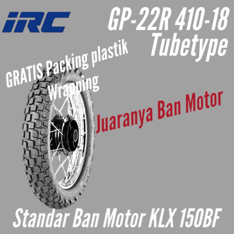 Ban Trail Belakang Kawasaki KLX 150BF IRC GP22 410 Ring18 Tubetype