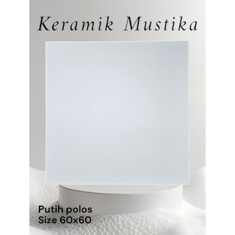 Keramik Lantai 60x60 Putih Polos | Glossy | Mustika | Kw-1