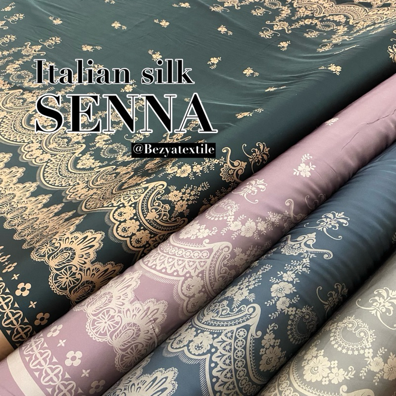 ITALIAN SILK SENNA / ITALIAN SILK MOTIP / ITALIAN SILK CORAK