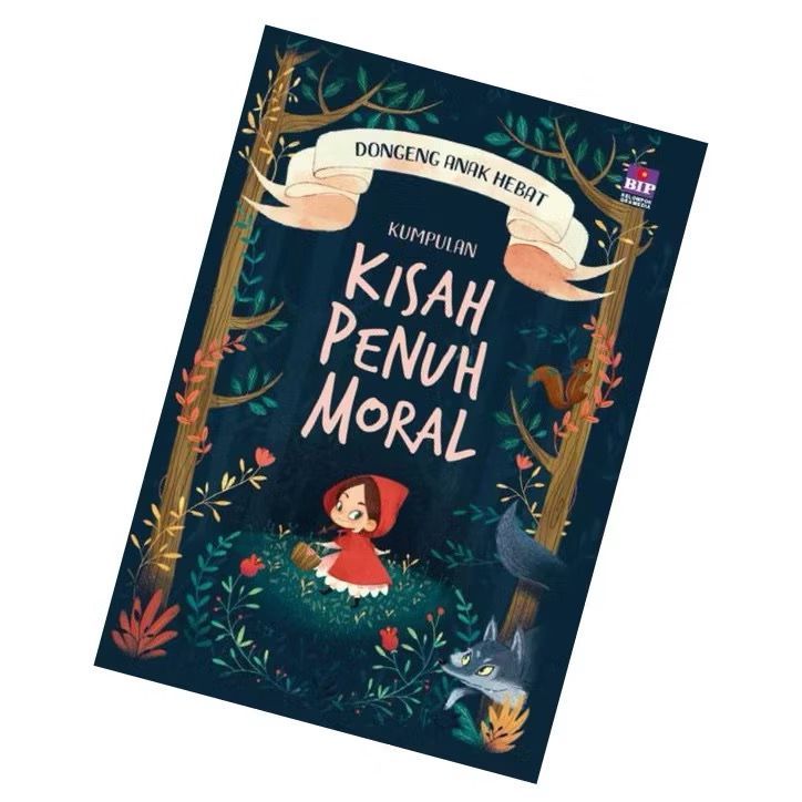 BIP Kisah Dongeng Penuh Moral