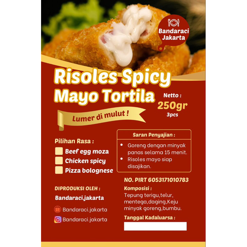 

RISOLES PREMIUM SPICY MAYO TORTILA