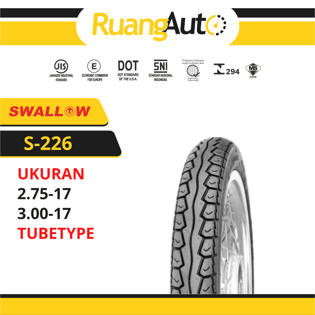 BAN LUAR MOTOR RING 17 SWALLOW S-226 BOXTER UKURAN | 275 | 300 | RING 17 TUBETYPE | JAPSTYLE | CLASS