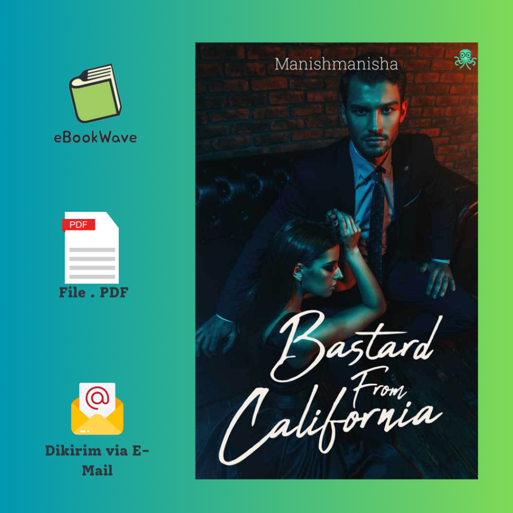 

Bastard from California By Manishmanisha Book BEST SELLER (Bahasa Indonesia)
