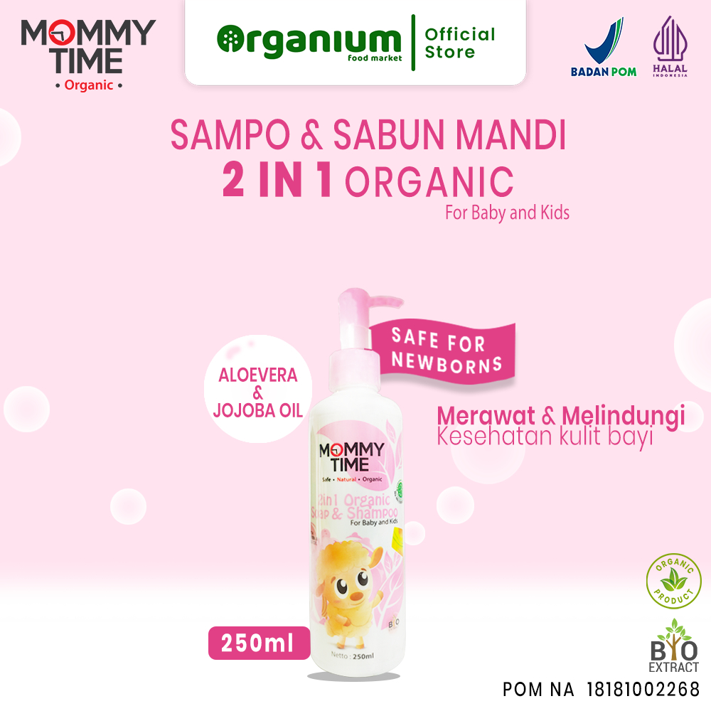 Soap & Shampoo baby Kids Organic MOMMY TIME 2in1 Sabun Sampo Mandi Perawatan Anak - 250ml