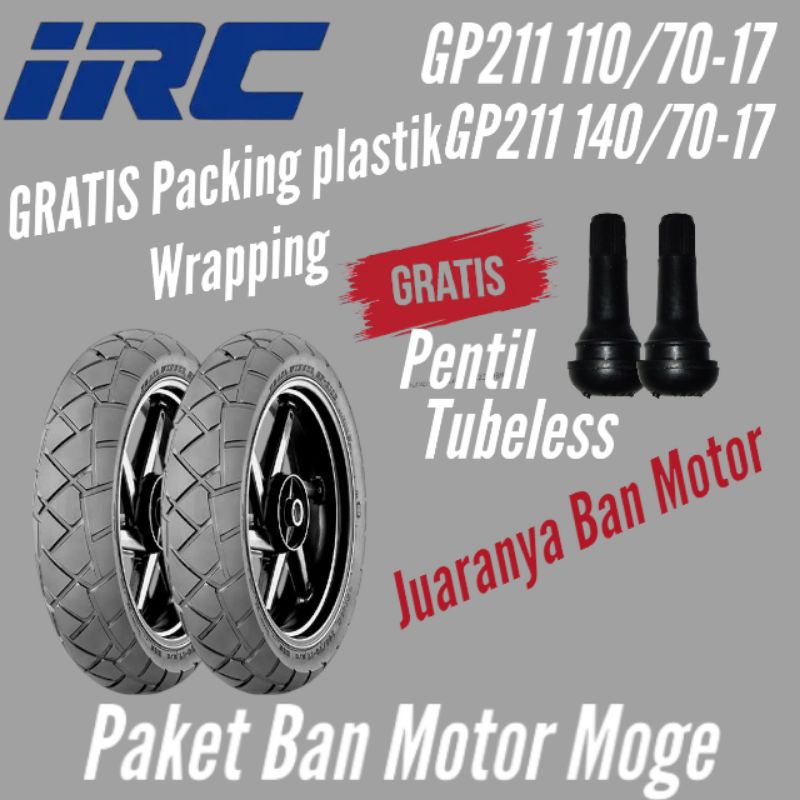 Paket Ban Motor Moge IRC GP211 110/70 Ring17 GP211 140 70 Ring17 Tubeless