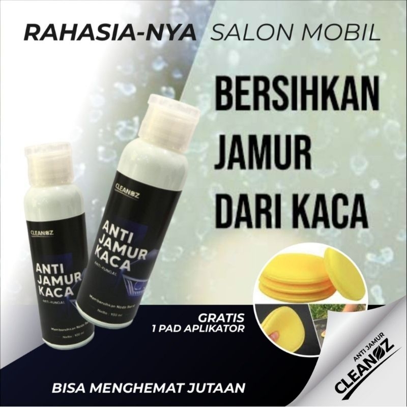 Cleanoz Anti Jamur Kaca Pembersih Kaca Mobil 100ml