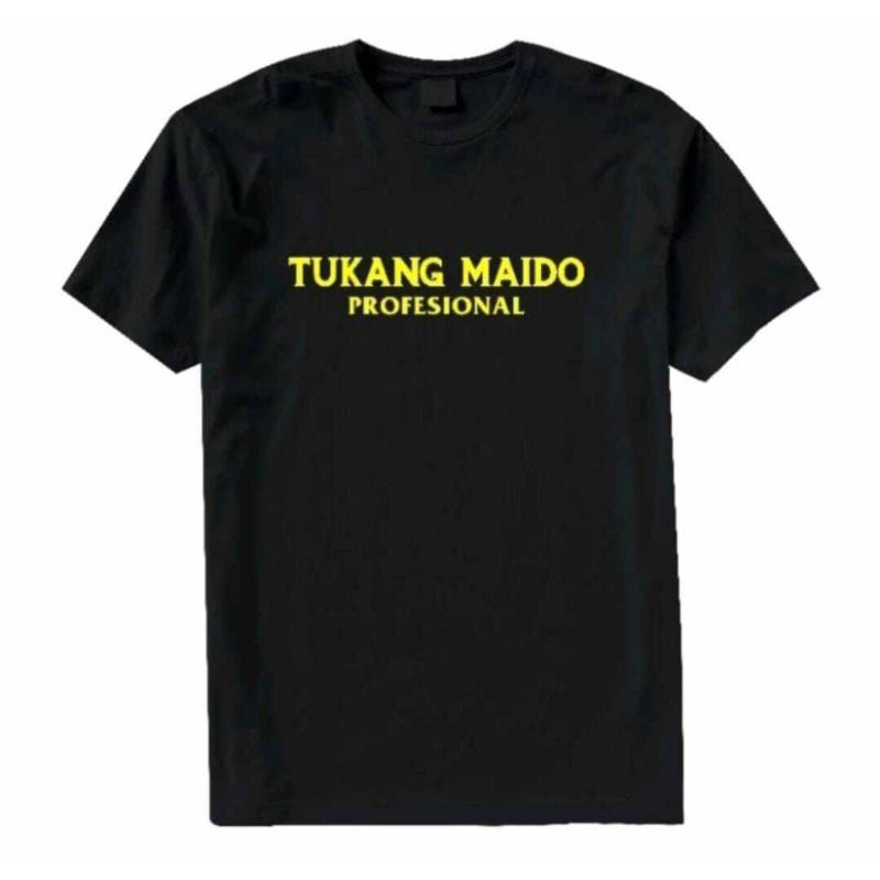 KAOS TUKANG MAIDO PROFESIONAL MODEL TERBARU