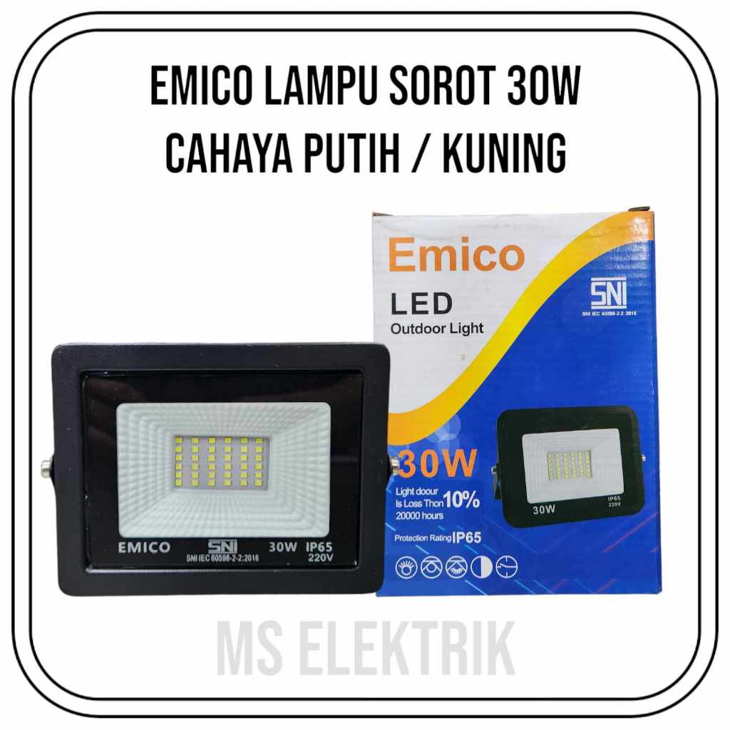 Emico Lampu Sorot SMD LED 30 watt SNI IP65 Lampu Tembak Floodlight untuk Panggung / Outdoor / Taman