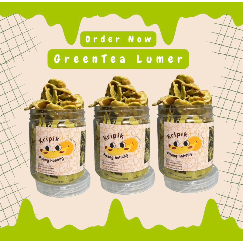 

KERIPIK PISANG HOHENG-COKLAT GREENTEA LUMER - 250GRAM KEMASAN 600ML