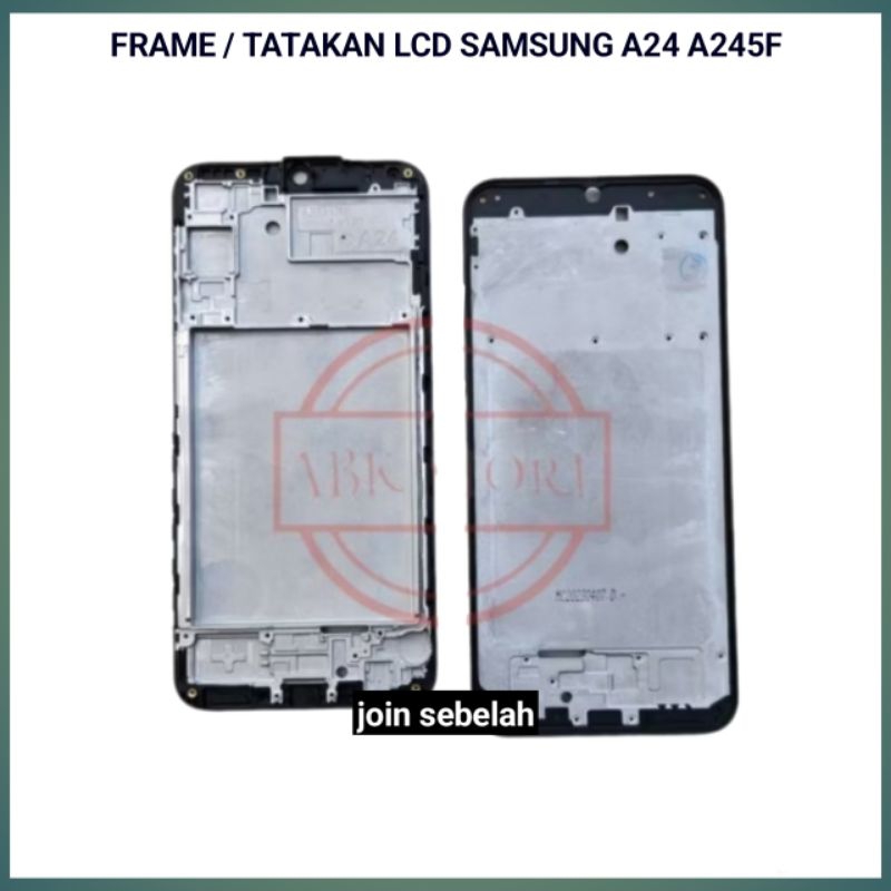 FRAME SAMSUNG A24 A245F TULANG TATAKAN LCD SAMSUNG A24