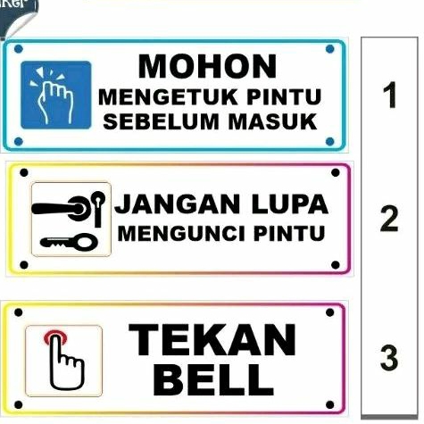 

Stiker mohon mengetuk pintu sebelum masuk ,jangan lupa mengunci pintu ,tekan Bel