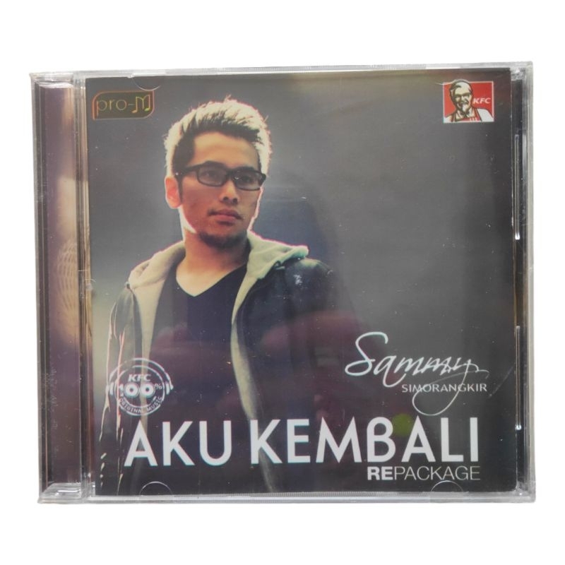 CD KFC Sammy Simorangkir Aku Kembali (Repackaged)