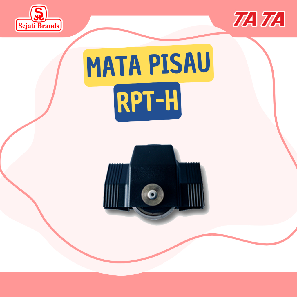 

TA TA Blade House RPT-H (Mata Pisau Untuk RPT series)