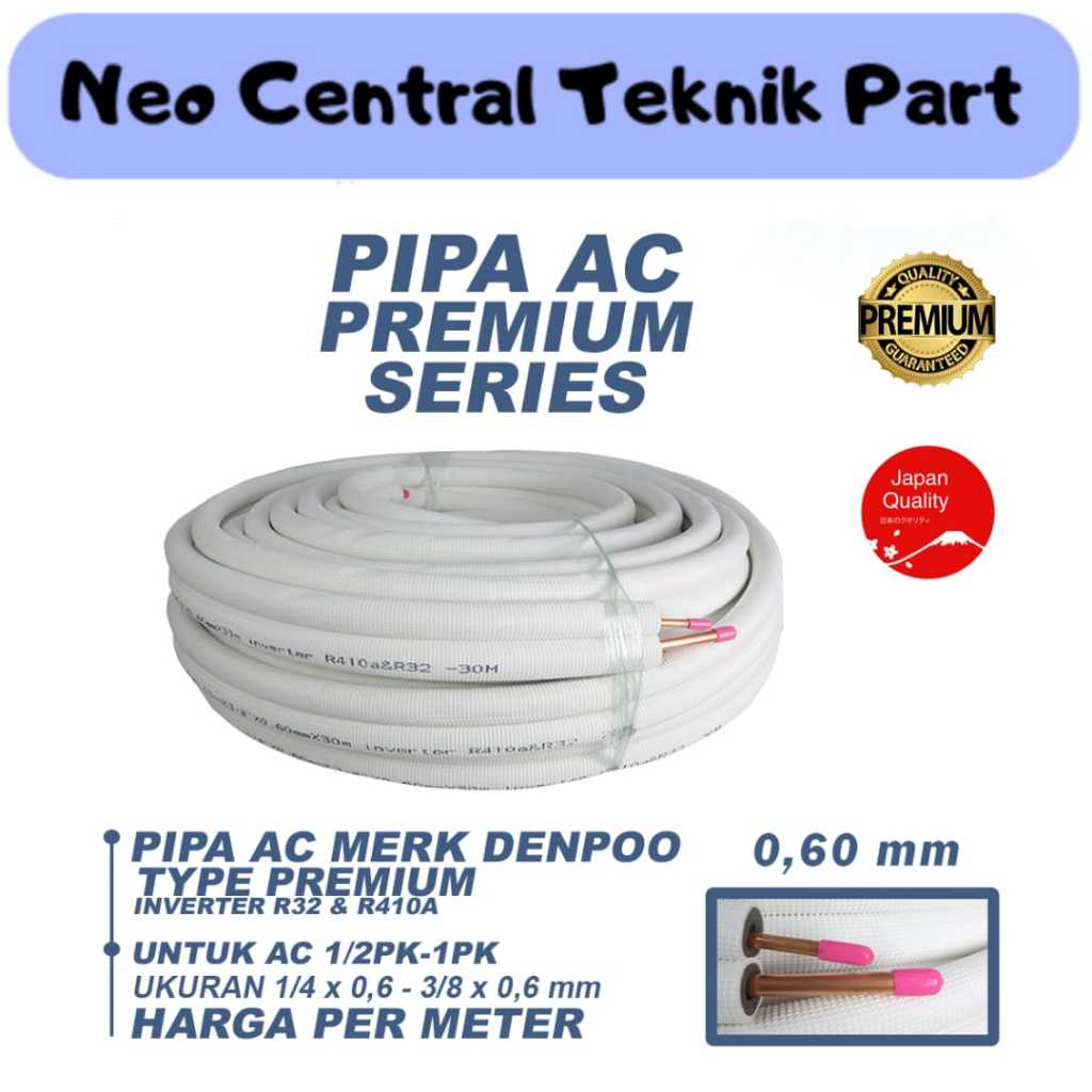 PIPA AC DENPO PREMIUM 1ROLL/30 METER COCOK UNTUK AC1/2PK,1PK