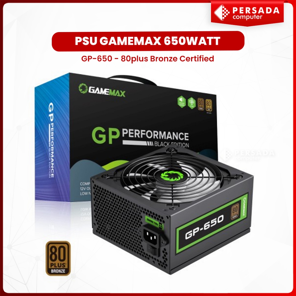 PSU GAMEMAX GP650 650Watt GP-650 80plus Bronze Certified