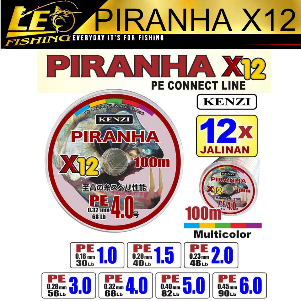 PE KENZI PIRANHA X12 PANJANG 100M CONNECTING UKURAN 1 / 1.5 /2.0 /3.0 /4.0 /5.0 /6.0 MULTICOLOR SENA