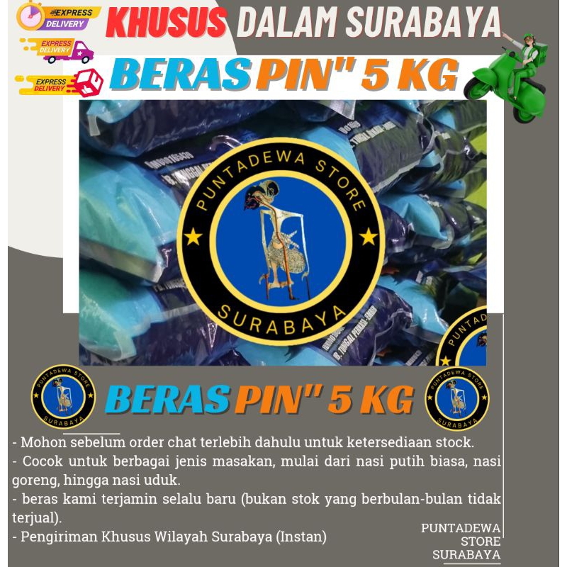 

Beras PinPin 5 Kg Khusus Luar Kota Surabaya