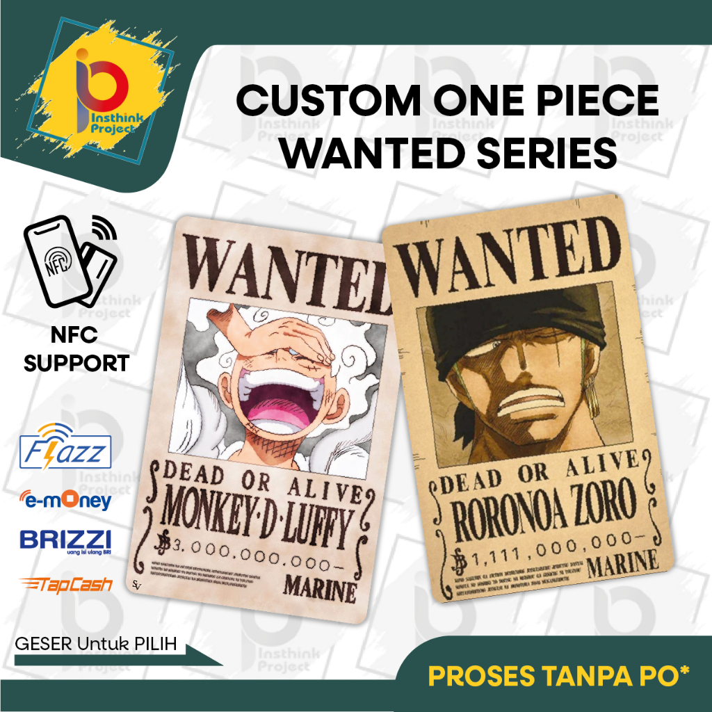 

Custom e-money,flazz,tapcash dan brizzi - Edisi WANTED One Piece - PRINT UV