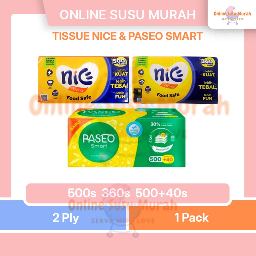 TISSUE NICE 500s 360s 2 PLY | PASEO SMART 500+ EXTRA 40s 3 PLY PLTS
