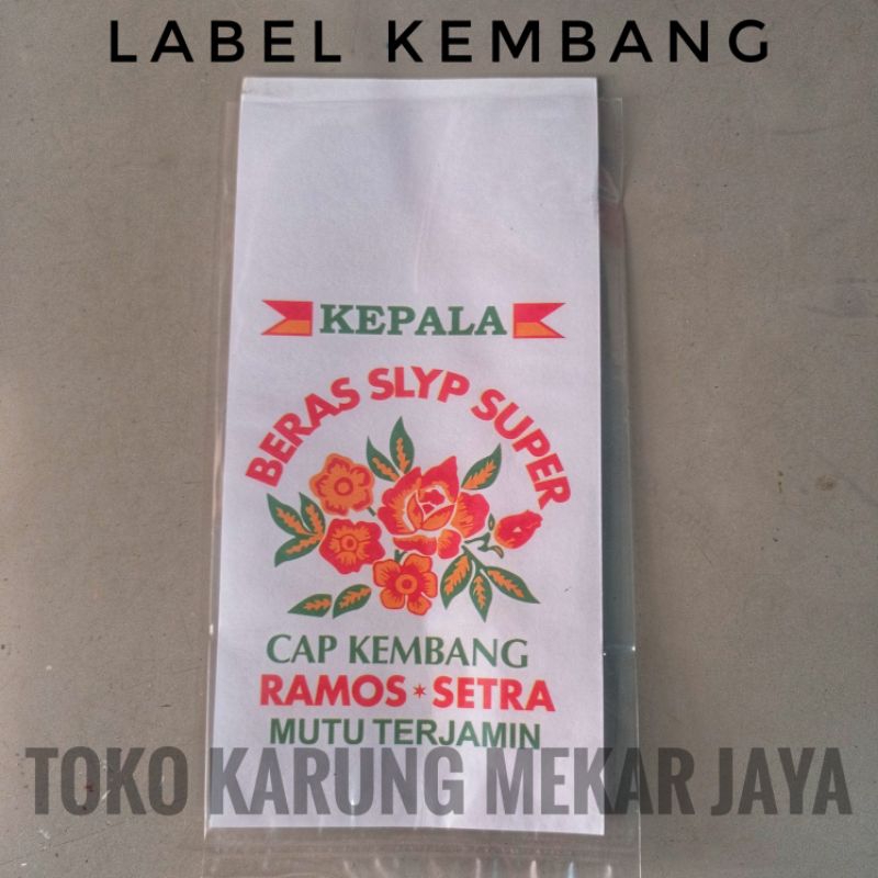 

LABEL UNTUK KARUNG CAP "KEMBANG