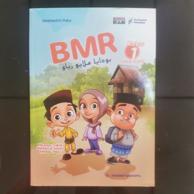 

BUKU PELAJARAN KURIKULUM MERDEKA BUDAYA MELAYU RIAU /BMR UNTUK KELAS 1 SD/MI PENERBIT NARAWITA
