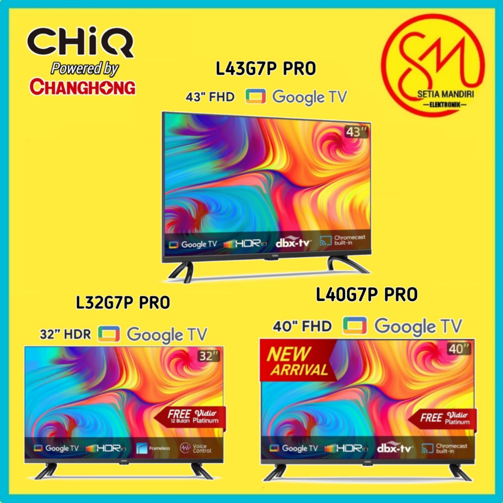 [KARGO] CHiQ by Changhong Google TV 32 40 43 Inch Smart TV HDR10 Digital TV L32G7P L40G7P L43G7P Pro