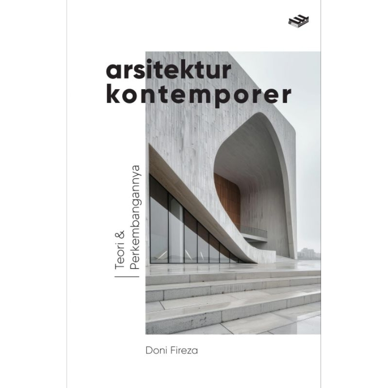 Arsitektur Kontemporer, Teori & Perkembangannya (Erlangga)