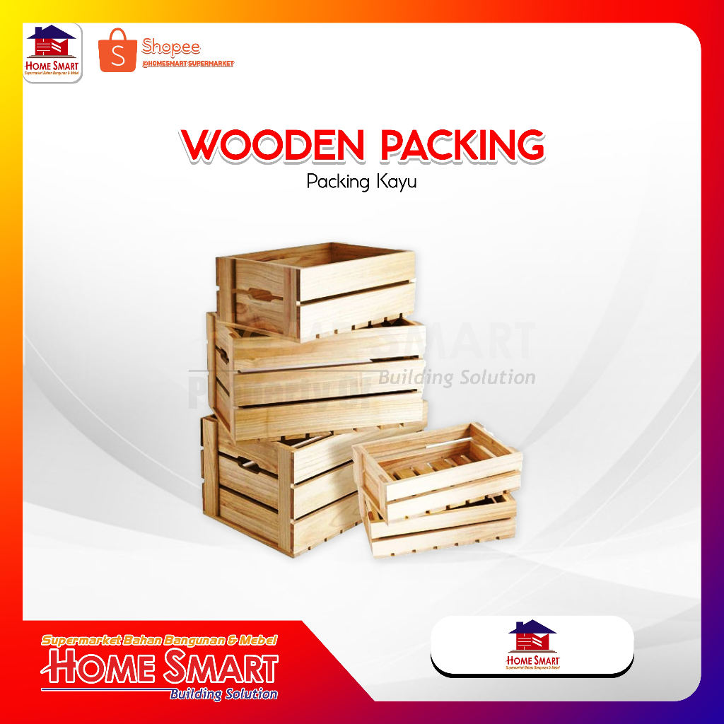 

Packing Kayu Khusus Barang HOMESMART SUPERMARKET