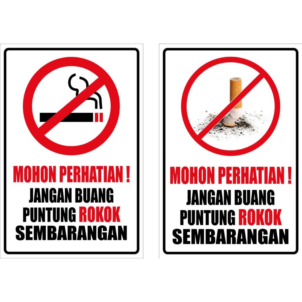 

STIKER SIGN VINYL DILARANG BUANG PUNTUNG ROKOK SEMBARANGAN - SIAP KIRIM