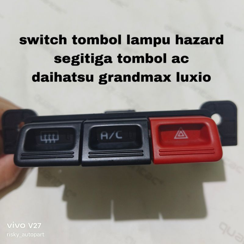 switch tombol lampu hazard segita tombol ac daihatsu grandmax luxio original