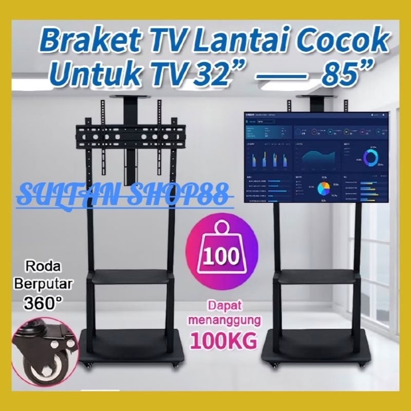 BRACKET STANDING RODA 32-85 INCH BAHAN BERKUALITAS BESI TEBAL KOKOH BISA UNTUK SEMUA MERK TV