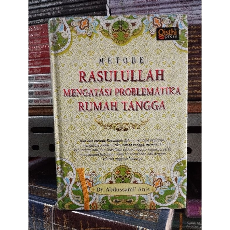 Metode Rasulullah Mengatasi Problematika Rumah Tangga Nabi SAW