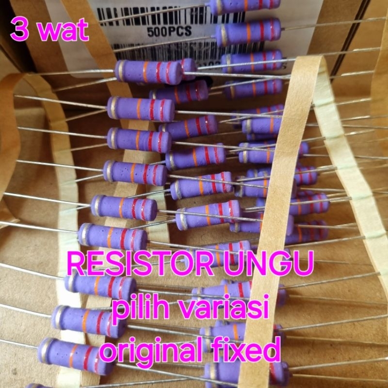 resistor 3wat 2r7 10r 1k 12k 22k 4k7 ungu ORIGINAL FIXED PILIH VAREASI
