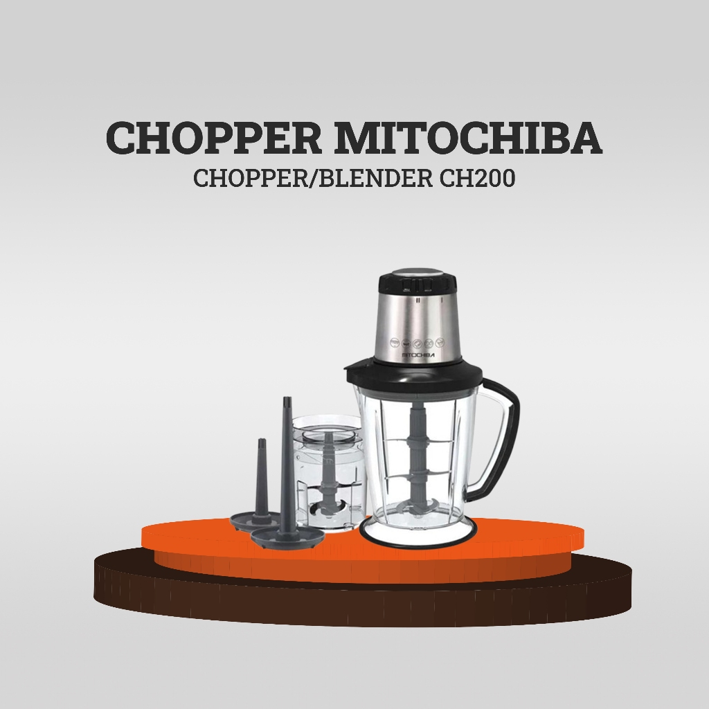 Chopper Mitochiba / Blender CH200