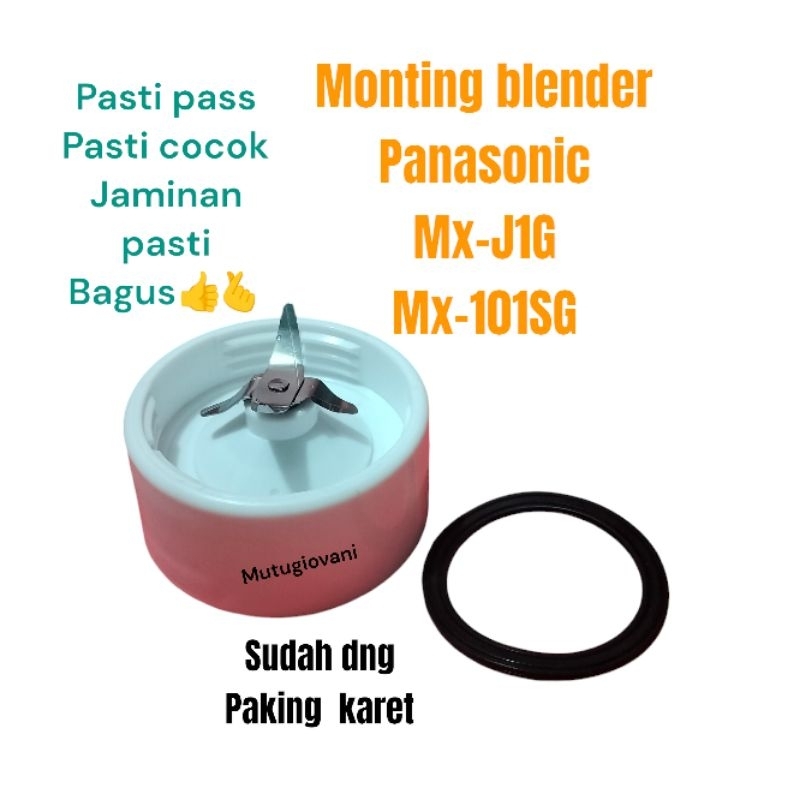 Mounting Blender Panasonic MX-J1G - 101 SG Mangkok Pisau Blender