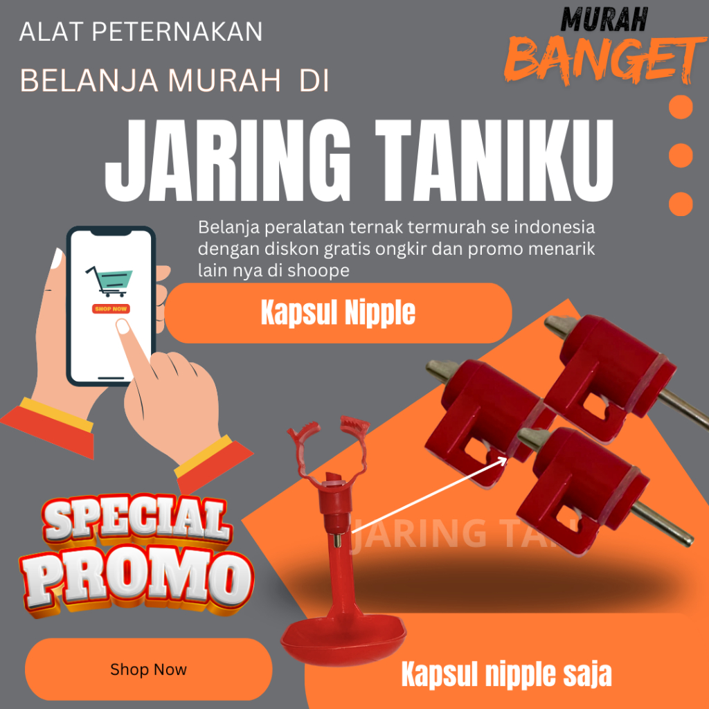KAPSUL NIPPLE AYAM BROILER -  Nipple Kapsul G Lock, Kapsul A9, A5, A3- Kapsul Npple Puyuh - Kapsul N