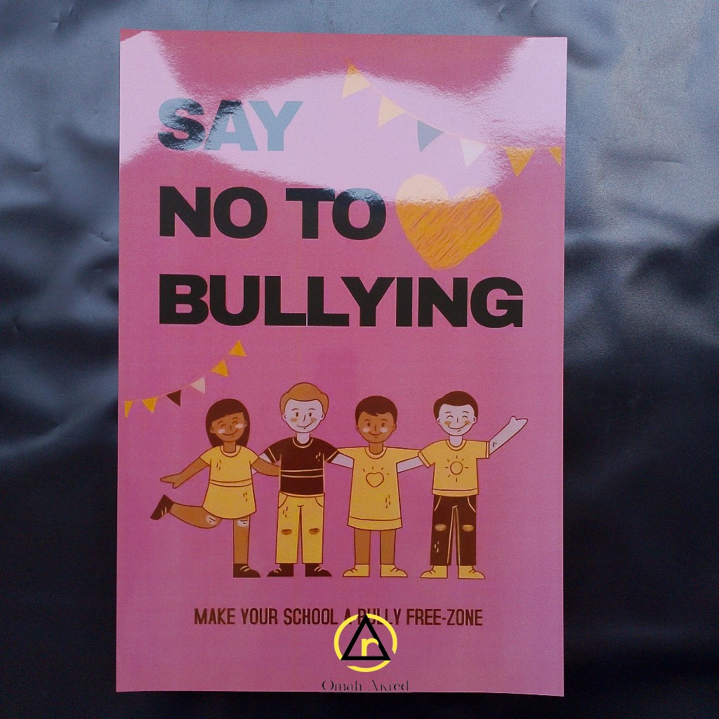 Poster Say No To Bullying - Sekolah Bebas Dari Bullying - Stop Bullying - Poster Perundungan