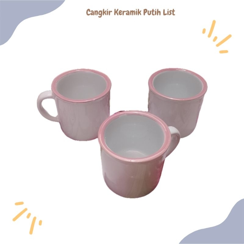 (1 PCS) Cangkir Keramik Kecil Putih List Pink & Hitam