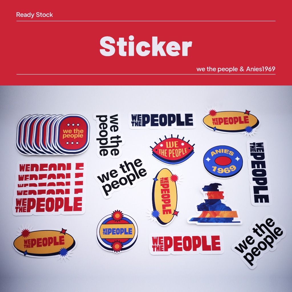 

Stiker Vinyl Laminasi Glossy We The People & Anies 1969